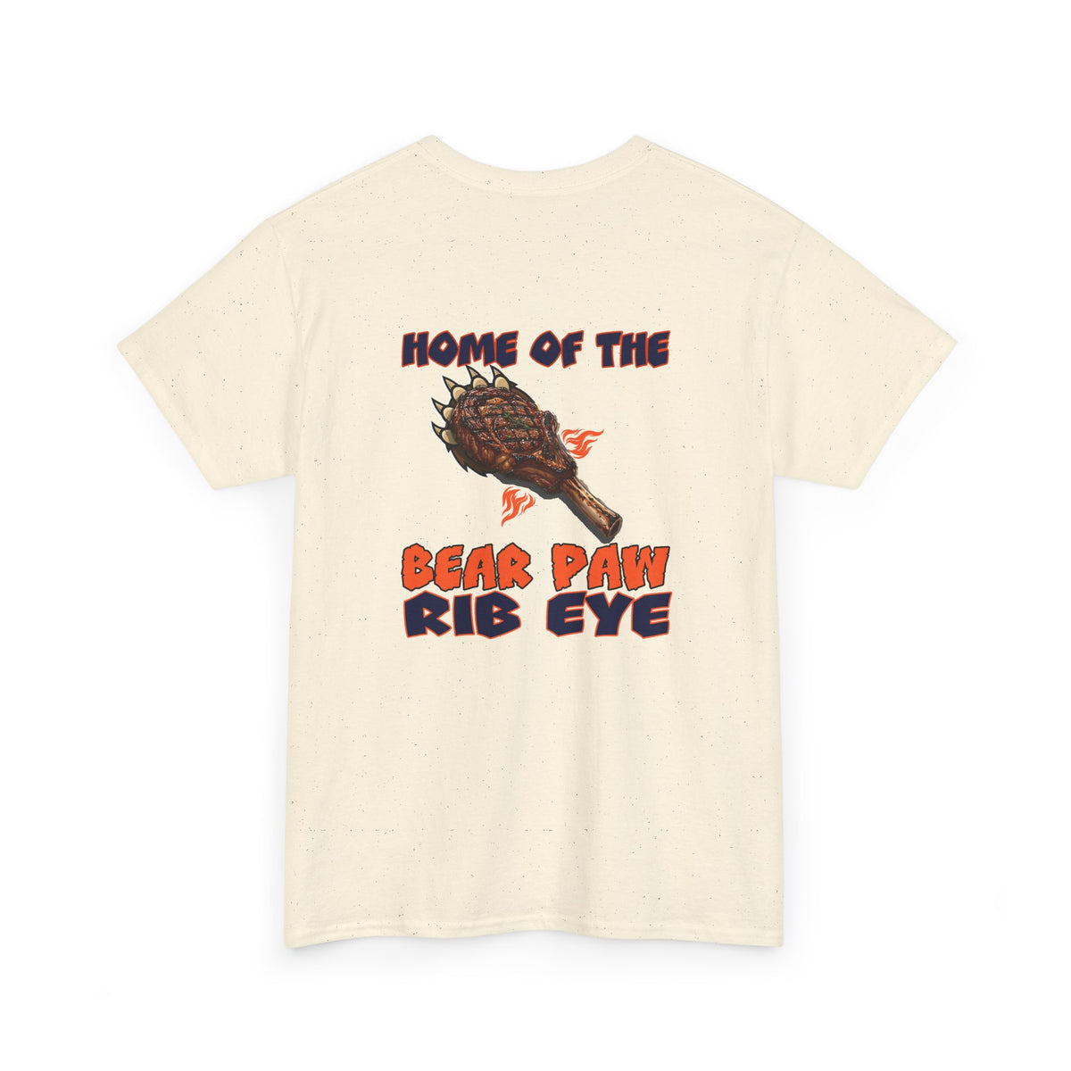 HOME OF THE BEAR PAW RIB EYE Teeshirt