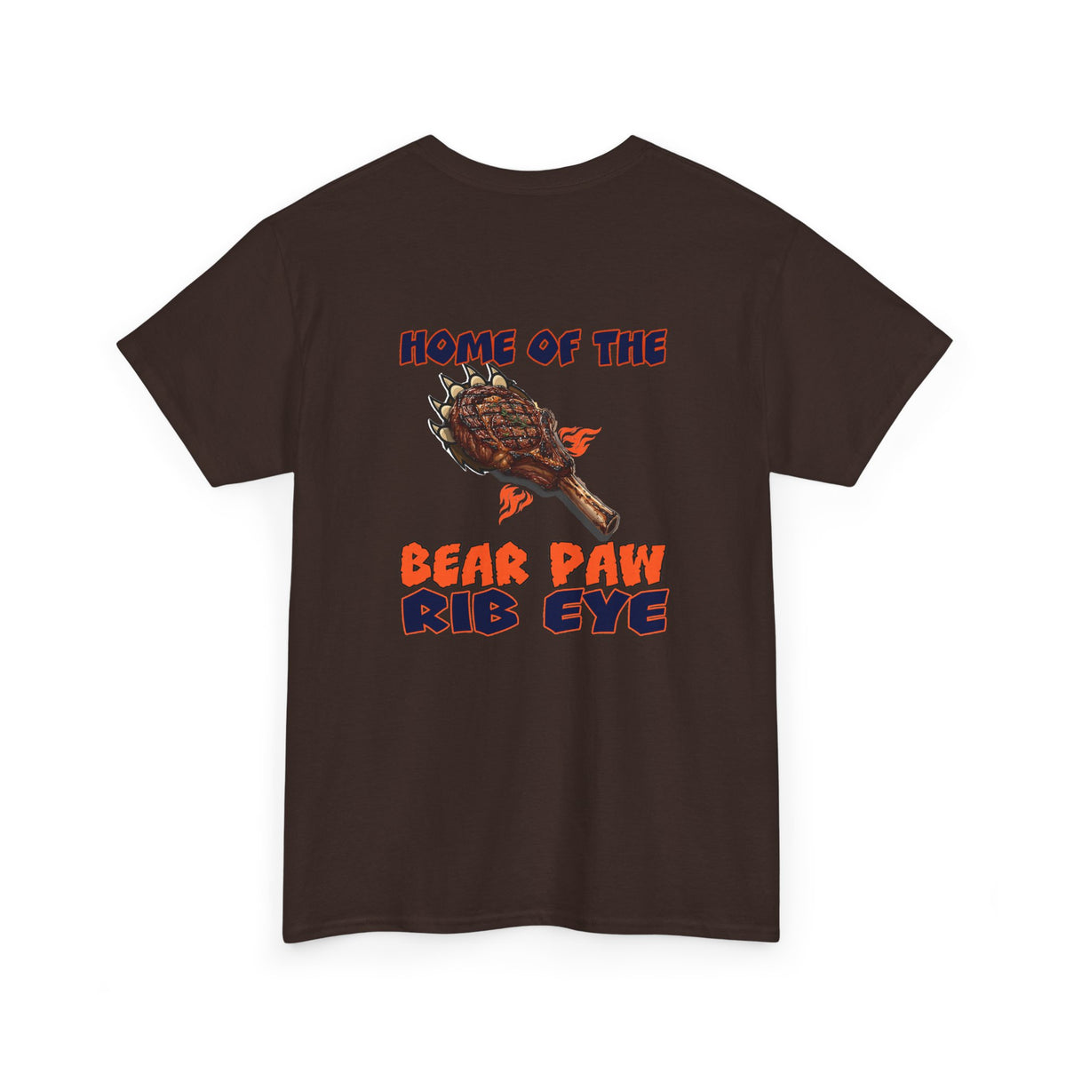 HOME OF THE BEAR PAW RIB EYE Teeshirt