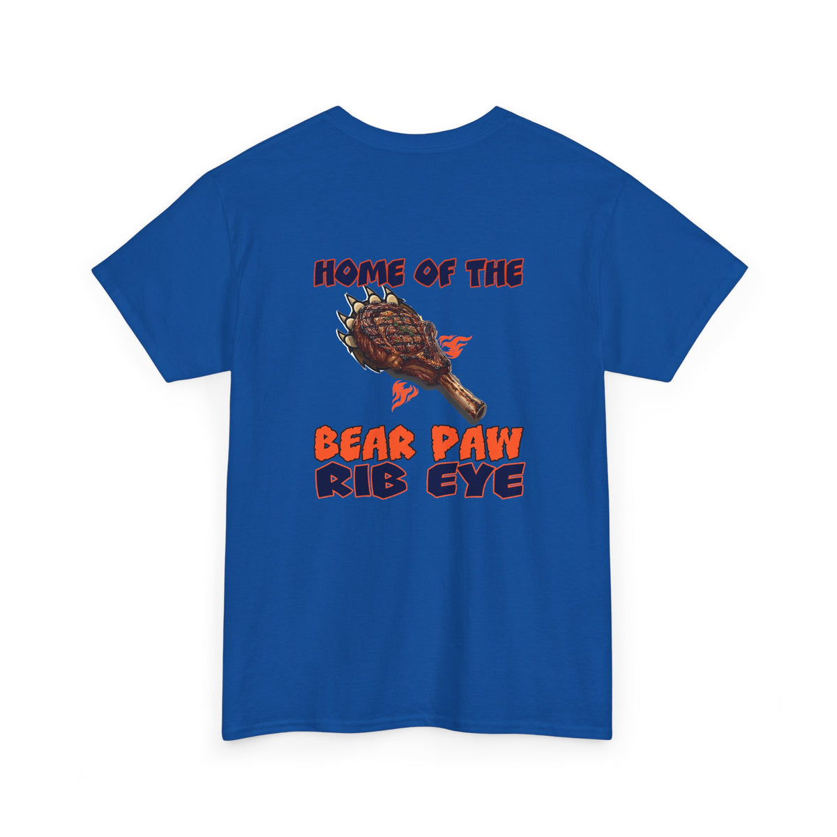 HOME OF THE BEAR PAW RIB EYE Teeshirt