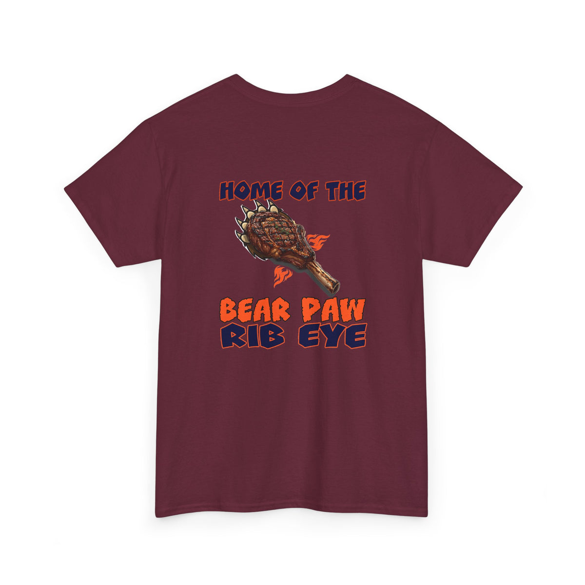 HOME OF THE BEAR PAW RIB EYE Teeshirt