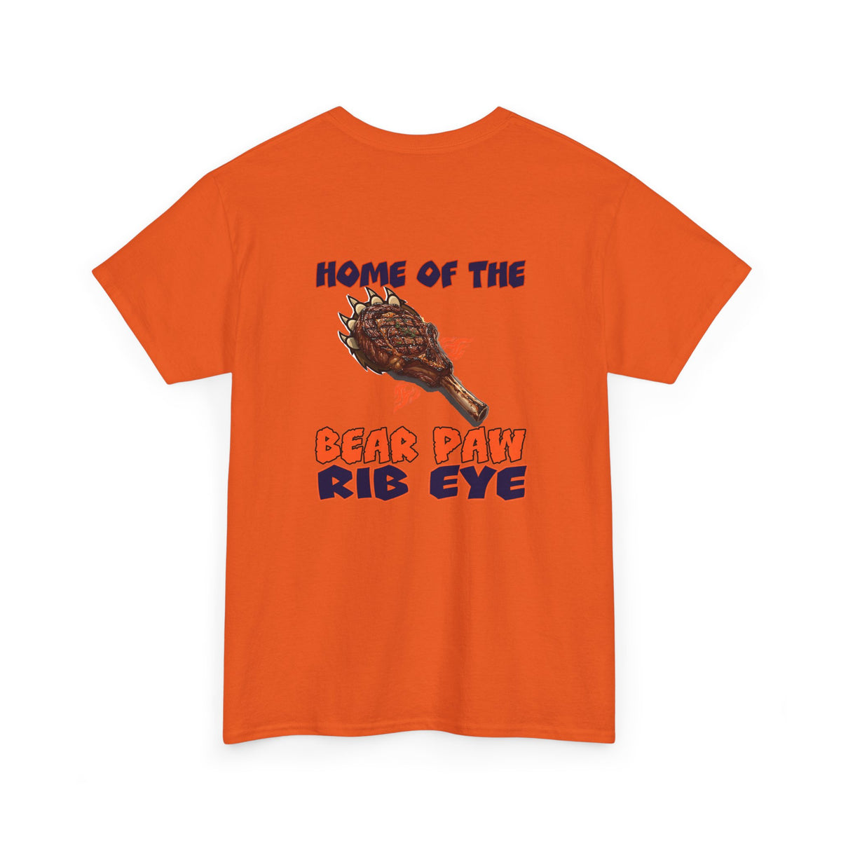 HOME OF THE BEAR PAW RIB EYE Teeshirt
